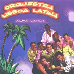 Download Orquestra Lisboa Latina - Alma Latina