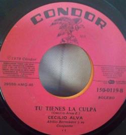 Download Cecilio Alva - Ya No Me Gustas Tu Tienes La Culpa