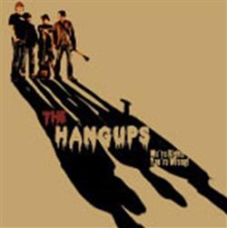 Download The Hangups - Were Right Youre Wrong