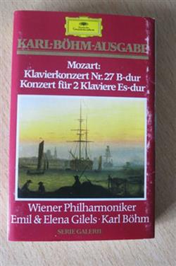 Download Karl Böhm, Wiener Philharmoniker, Emil Gilels, Elena Gilels, Wolfgang Amadeus Mozart - Karl Böhm Ausgabe Mozart Klavierkonzert Nr27 B dur Konzert für 2 Klaviere Es dur