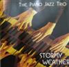 ascolta in linea The Piano Jazz Trio - Stormy Weather