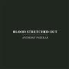 Album herunterladen Anthony Pateras - Blood Stretched Out