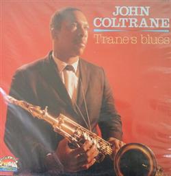 Download John Coltrane - Tranes Blues