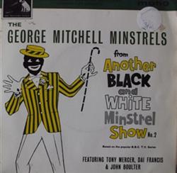 Download The George Mitchell Minstrels Tony Mercer Dai Francis & John Boulter - Another Black And White Minstrel Show No 2