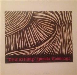 Download Yosuke Tominaga - The Champ