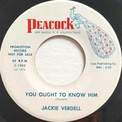 Download Jackie Verdell - You Ought To Know Him Bye Bye Blackbird