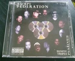 Download Bump It Federation - Bumpin Triple Platinum