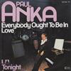 online anhören Paul Anka - Everybody Ought To Be In Love