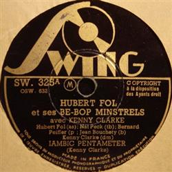 Download Hubert Fol Et Ses BeBop Minstrels Avec Kenny Clarke - Iambic Pentameter Robbins Nest