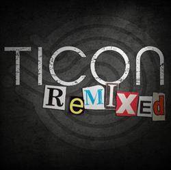 Download Ticon - Remixed