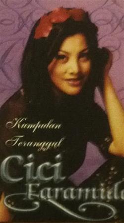 Download Cici Faramida - Kumpulan Terunggul Cici Faramida