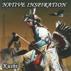 Download Kushi - Native Inspiration