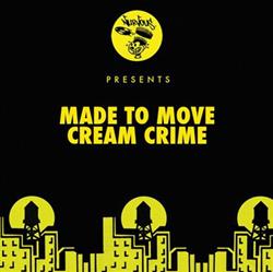 Download Made To Move - Cream Crime