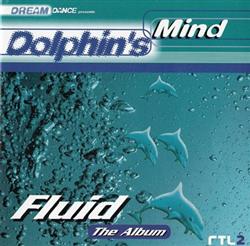 Download Dolphin's Mind - Fluid The Album