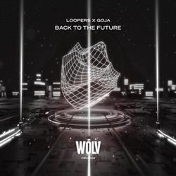 Download Loopers X Goja - Back To The Future