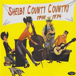 Download Various - Shelby County Country 1948 1974