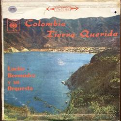 Download Lucho Bermúdez Y Su Orquesta - Colombia Tierra Querida