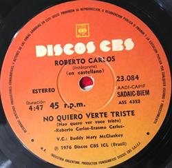 Download Roberto Carlos - No Quiero Verte Triste