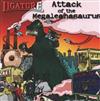 lataa albumi Ligature - Attack Of The Megaleanasaurus
