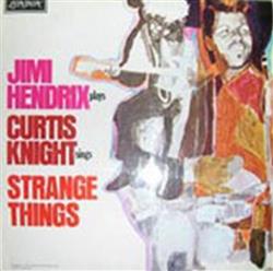 Download Jimi Hendrix & Curtis Knight - Strange Things