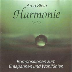 Download Arnd Stein - Harmonie Vol 2 Kompositionen Zum Entspannen Und Wohlfühlen