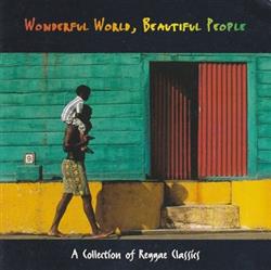 Download Various - Wonderful World Beautiful People A Collection Of Reggae Classics