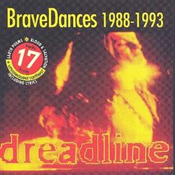 Download Dreadline - Bravedances 1988 1993