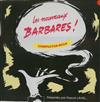 ouvir online Various - Les Nouveaux Barbares