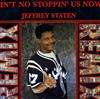 Jeffrey Staten - Aint No Stoppin Us Now Remix