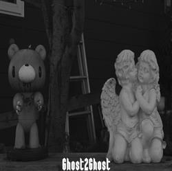 Download Ghost2Ghost - Ghost2Ghost