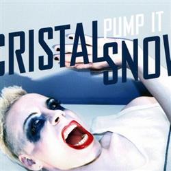 Download Cristal Snow - Pump It Up