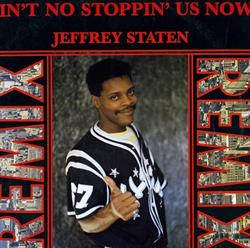 Download Jeffrey Staten - Aint No Stoppin Us Now Remix