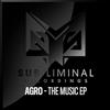 ouvir online Agro - The Music EP