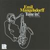 lytte på nettet Emil Mangelsdorff, Various - Tune In