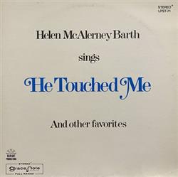 Download Helen McAlerney Barth - He Touched Me