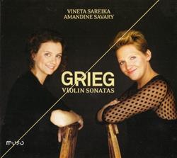 Download Vineta Sareika, Amandine Savary, Grieg - Violin Sonatas