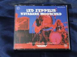 Download Led Zeppelin - Kutabare Moonchild