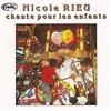Nicole Rieu - Nicole Rieu Chante Pour Les Enfants