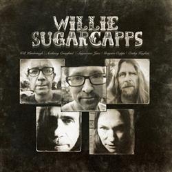 Download Willie Sugarcapps - Willie Sugarcapps