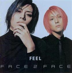 Download Feel - Face 2 Face