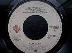 Download Gary Wright - Close To You Got The Feelin