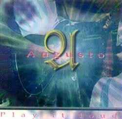 Download Augusto - Play It Loud