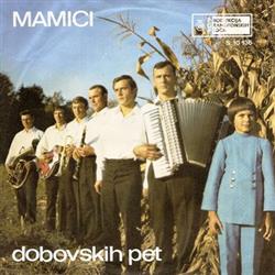 Download Dobovskih Pet - Mamici