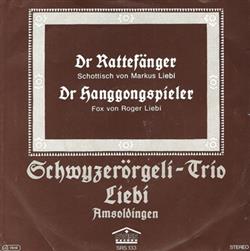 Download SchwyzerörgeliTrio Liebi Amsoldingen - Dr Rattefänger Dr Hanggongspieler