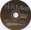 télécharger l'album Hi Fi Mike - Ill Carry You