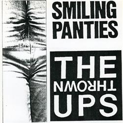 Download The Thrown Ups - Smiling Panties