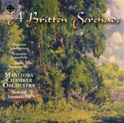 Download Simon Streatfeild, Manitoba Chamber Orchestra - A Britten Serenade