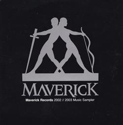 Download Various - Maverick Records 2002 2003 Music Sampler