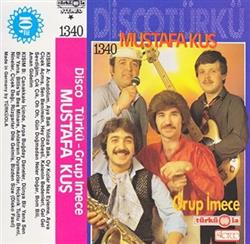 Download Mustafa Kuş, Grup İmece - Disco Türkü