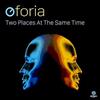 lataa albumi Oforia - Two Places At The Same Time